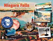 greetings from niagara falls: wish you had been here (en Inglés)