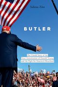 Butler: The Untold Story of the Near Assassination of Donald Trump and the Fight for America's Heartland (en Inglés)