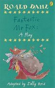 roald dahl's fantastic mr fox: a play (en Inglés)