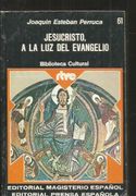 Jesucristo, a la luz del Evangelio