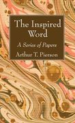 The Inspired Word (en Inglés)
