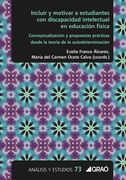 Incluir y Motivar a Estudiantes con Discapacidad Intelectual en Educación Física: Conceptualización y Propuestas Prácticas Desde la Teoría de la Autodeterminación