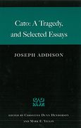 cato,a tragedy, and selected essays (en Inglés)