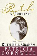 Ruth, a Portrait: Story of Ruth Bell Graham (en Inglés)