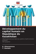 Développement du capital humain en République du Kazakhstan (en Francés)