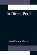 In Direst Peril (en Inglés)