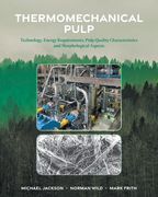 Thermomechanical Pulp: Technology, Energy Requirements, Pulp Quality Characteristics and Morphological Aspects (en Inglés)
