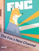The Fox's new Channel (Francis the Fox) (en Inglés)