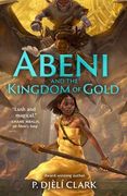 Abeni and the Kingdom of Gold (en Inglés)