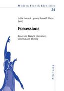 Possessions: Essays in French Literature, Cinema and Theory (en Inglés)