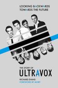 Ultravox. Looking Backwards Towards the Future