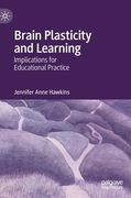 Brain Plasticity and Learning: Implications for Educational Practice (en Inglés)