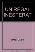 UN REGAL INESPERAT (en Catalán)