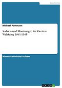 Serbien und Montenegro im Zweiten Weltkrieg 1941-1945 (en Alemán)