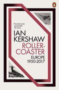 Roller-Coaster: Europe, 1950-2017 