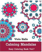 Calming Mandalas - Easy Coloring book Vol.7: Adult coloring book for stress relieving and meditation. (en Inglés)