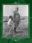 Grampie: True Home Stories from the Life of Alexander Graham Bell (en Inglés)