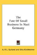 the fate of small business in nazi germany (en Inglés)
