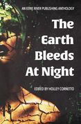 The Earth Bleeds at Night: Anthology of Horror (en Inglés)