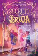 Secreto de bruja 1 - La magia de la luna