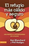 el refugio m s c lido y seguro: una par bola contempor nea de la iglesia