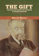 The Gift: The Form and Reason for Exchange in Archaic Societies (en Inglés)