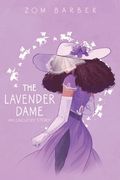 The Lavender Dame: An Unlucky Story