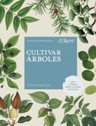 Cultivar Arboles: Guia de Jardineria