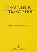 Lingua Legis in Translation: English-Polish and Polish-English Translation of Legal Texts