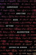 Language and the Rise of the Algorithm (en Inglés)