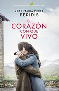 El Corazón con que Vivo: Premio Primavera de Novela 2020 (Espasa Narrativa)