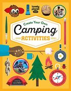 Lonely Planet Kids Create Your own Camping Activities 1 (en Inglés)