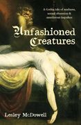 Unfashioned Creatures (en Inglés)