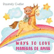 Ways to Love: Maneras de Amar (en Inglés)