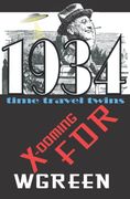 X-Ooming fdr 1934 (Time Travel Twins) (en Inglés)