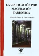 Vinificacion por maceracion carbonica, la