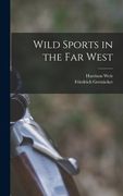 Wild Sports in the far West (en Inglés)