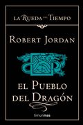 El Pueblo del Dragon (Saga la Rueda del Tiempo 6)