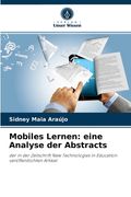 Mobiles Lernen: eine Analyse der Abstracts (in German)