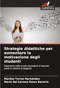 Strategie Didattiche per Aumentare la Motivazione Degli Studenti (in Italian)