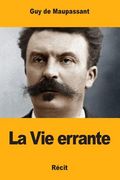 La Vie errante (en Francés)