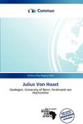 julius von haast (en Inglés)