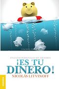 Es tu Dinero! (Nueva Edicion). Finanzas Personales sin Asesores
