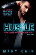 Hustle (Troublemakers and Heartbreakers) (en Inglés)
