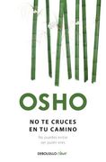 No Te Cruces En Tu Camino / Get Out of Your Own Way = Do Not Cross Your Path
