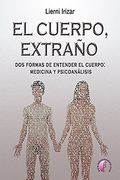 El Cuerpo, Extraño