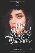 Mil Razones Para Quedarme: Edición Blanco y Negro