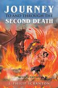 Journey to and Through the Second Death (en Inglés)