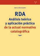 Rda. Análisis Teórico y Aplicación Práctica de la Actual Normativa Catalográfica