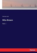 Miss Brown: Vol. I